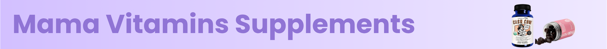 Mama Vitamins & Supplements